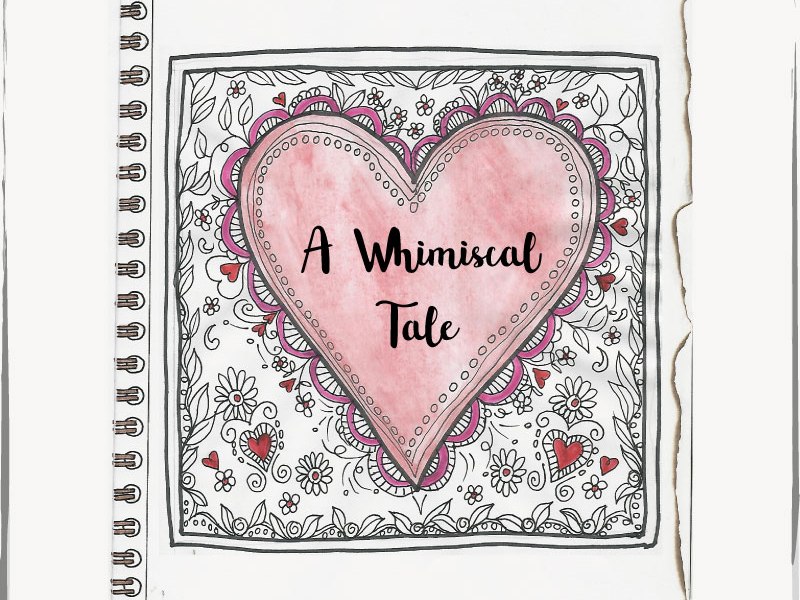 A Whimiscal Tale